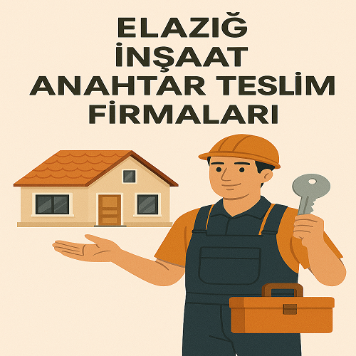 İnşaat Anahtar Teslim Firmaları