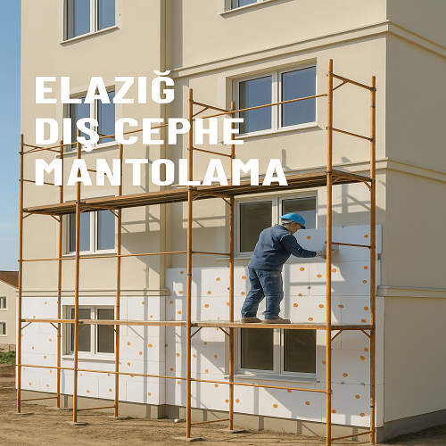 Dış Cephe Mantolama
